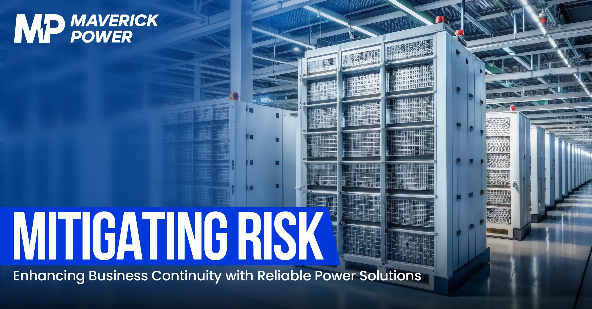 Mitigating Risk: Enhancing Business Continuity with Reliable Power Solutions