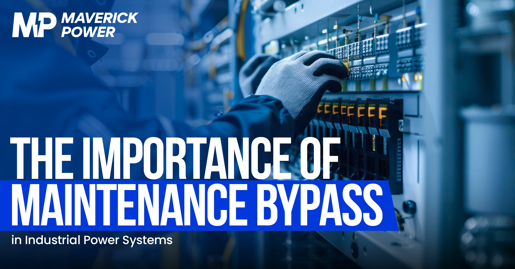 The Importance of Maintenance Bypass in Industrial Power Systems