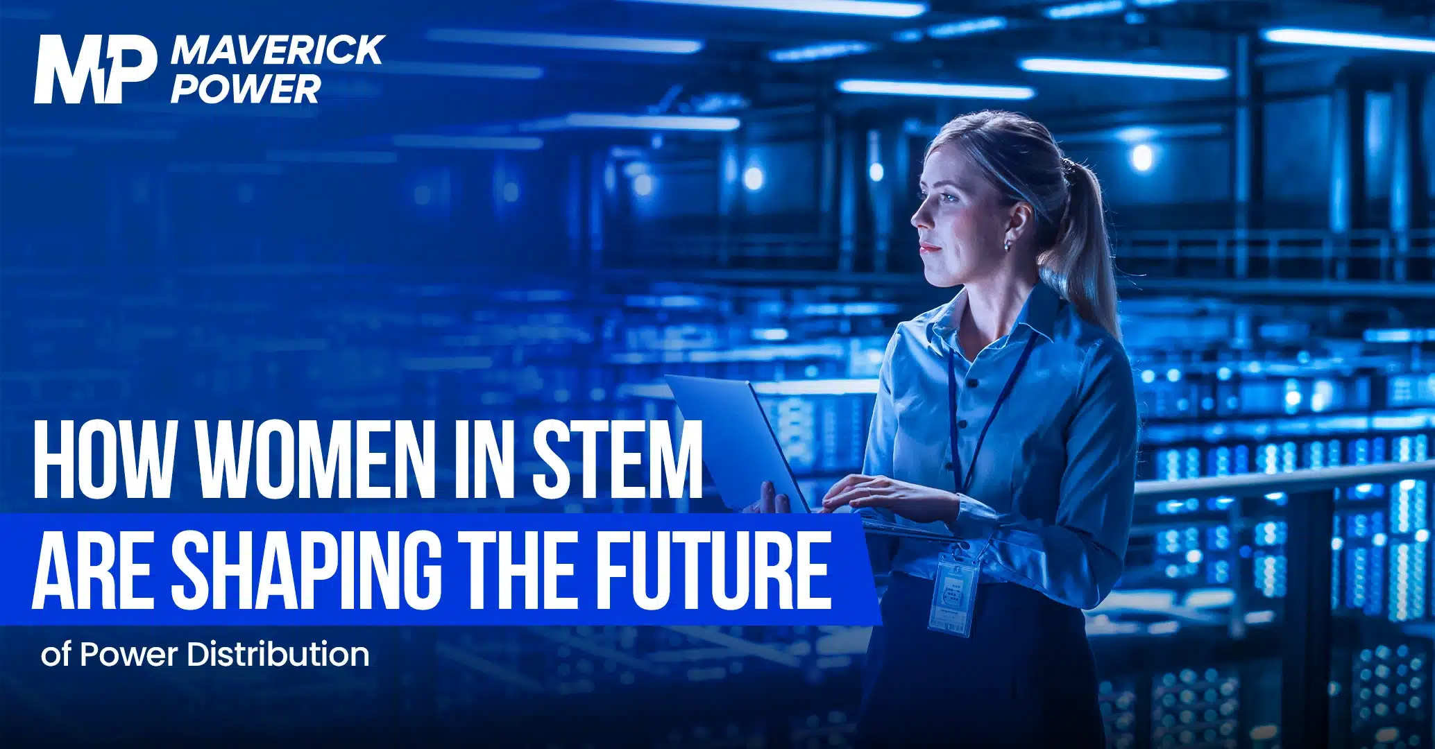 How Women in STEM Are Shaping the Future of Power Distribution